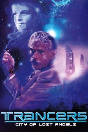 Trancers: City of Lost Angels streaming
