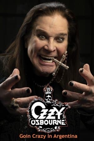 Ozzy Osbourne - Goin Crazy In Argentina streaming