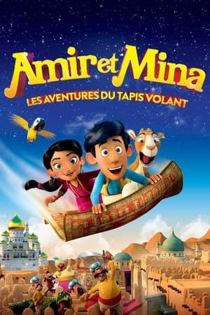 Amir et Mina : Les aventures du tapis volant streaming