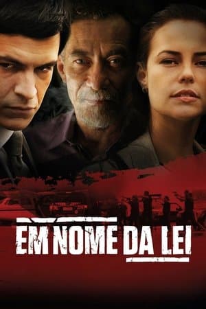 Em Nome da Lei streaming