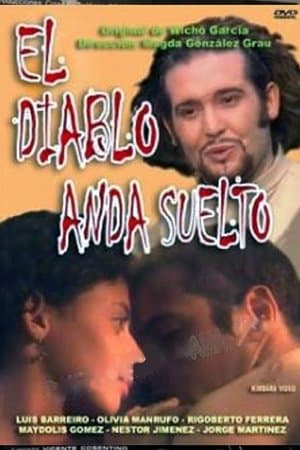 El Diablo anda Suelto streaming