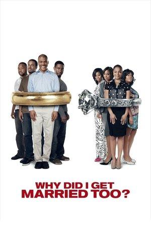 Why Did I Get Married Too? streaming