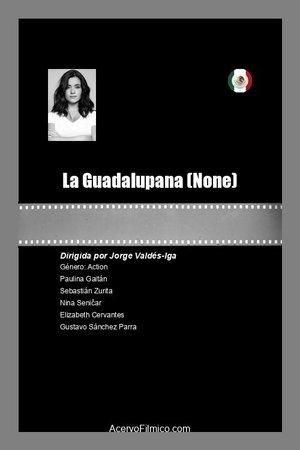 La Guadalupana streaming