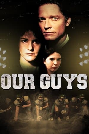 Our Guys: Outrage at Glen Ridge streaming