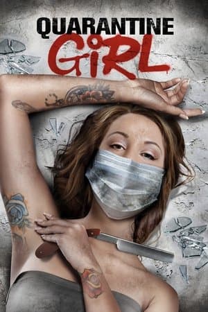 Quarantine Girl streaming