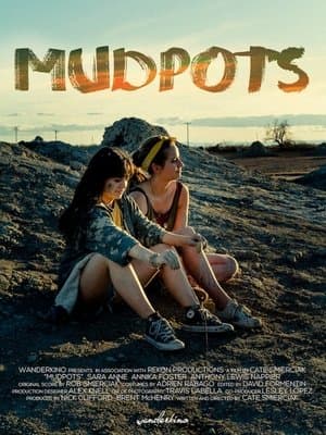 Mudpots streaming