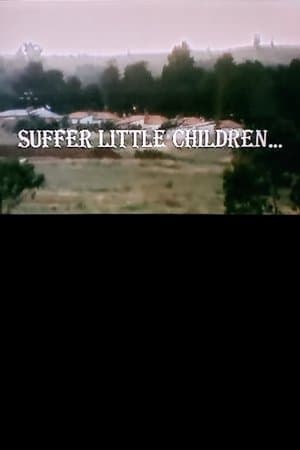 Suffer Little Children… streaming