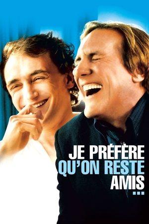 Je préfère qu'on reste amis… streaming