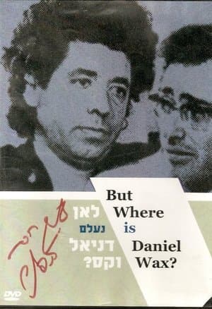 לאן נעלם דניאל וקס? streaming