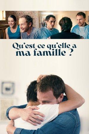 Qu'est-ce qu'elle a ma famille ? streaming