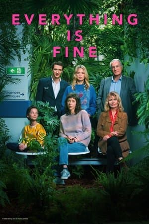 Everything Is Fine streaming