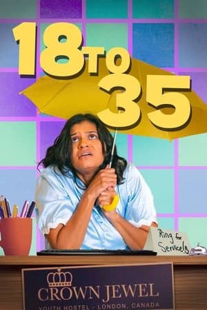 18 to 35 streaming