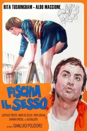 Fischia Il Sesso streaming