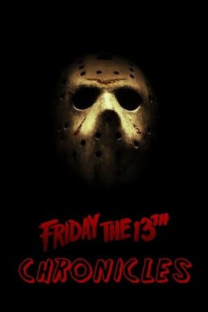 The Friday the 13th Chronicles streaming