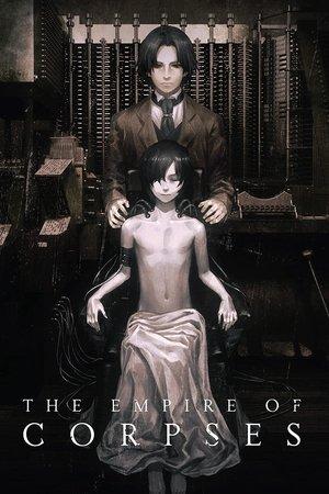 The Empire of Corpses streaming