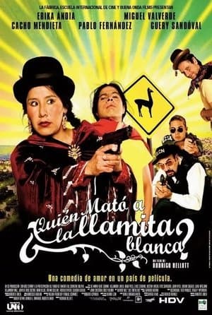 ¿Quién mató a la llamita blanca? streaming