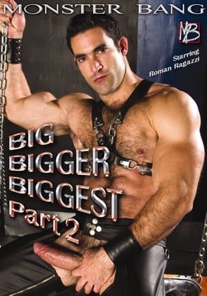 Big Bigger Biggest 2 streaming
