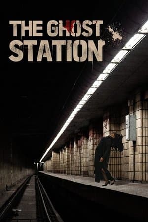 The Ghost Station streaming