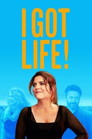 I Got Life! streaming