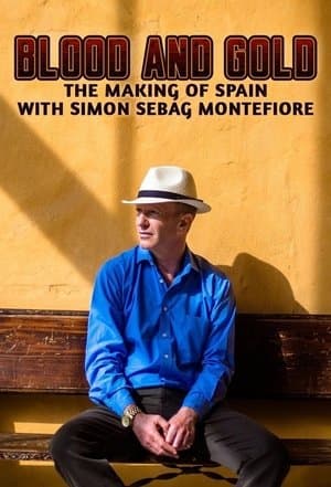 Blood and Gold: The Making of Spain with Simon Sebag Montefiore streaming