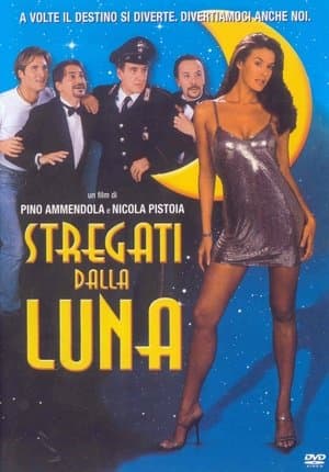 Stregati dalla luna streaming