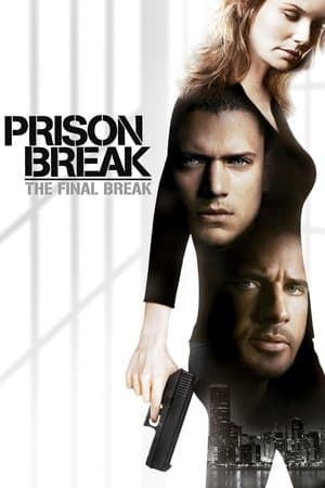 Prison Break: The Final Break streaming