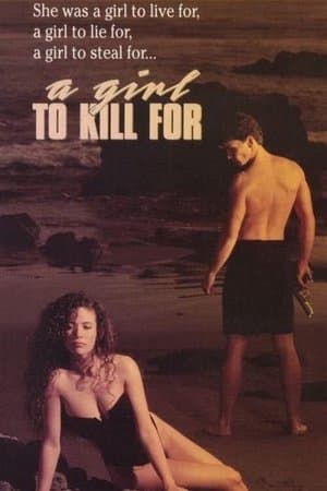 A Girl to Kill For streaming