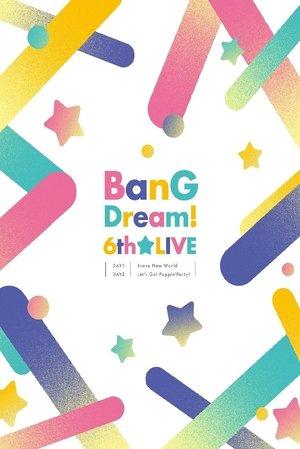 BanG Dream! 6th☆LIVE streaming