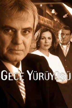 Gece Yürüyüşü streaming