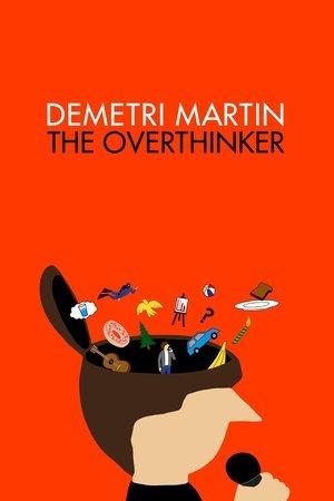 Demetri Martin: The Overthinker streaming