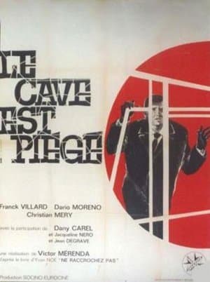 Le cave est piégé streaming