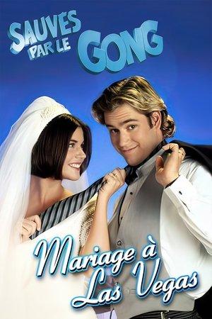 Sauvés par le gong : Mariage à Las Vegas streaming