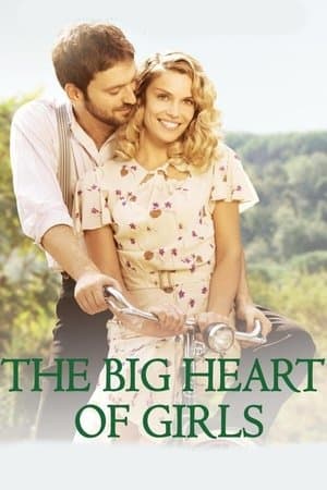 The Big Heart of Girls streaming