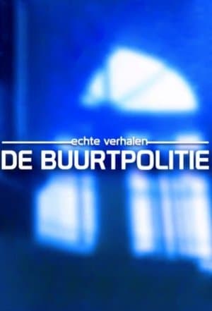Echte Verhalen: De Buurtpolitie streaming
