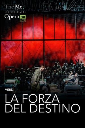 The Metropolitan Opera: La Forza del Destino streaming