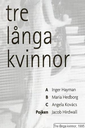 Tre långa kvinnor streaming