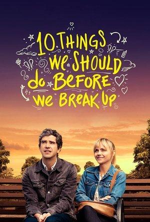 10 Things We Should Do Before We Break Up streaming