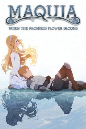 Maquia: When the Promised Flower Blooms streaming