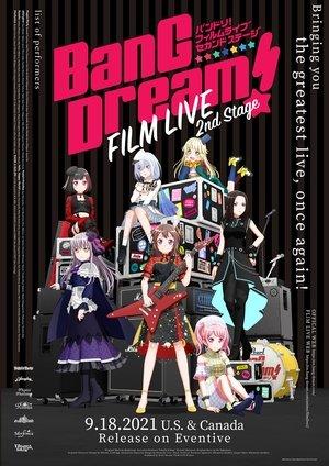BanG Dream! FILM LIVE 2nd Stage streaming