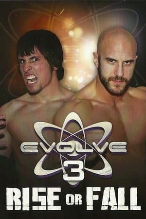 EVOLVE 3: Rise or Fall streaming