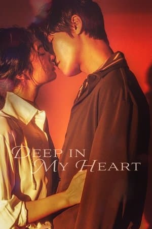 Deep in My Heart streaming