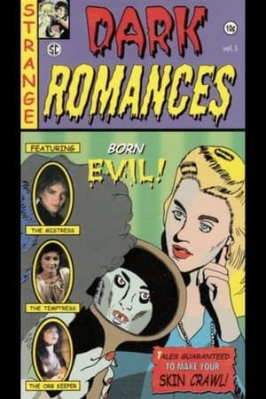 Dark Romances Vol. 1 streaming