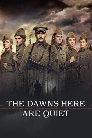 The Dawns Here Are Quiet streaming