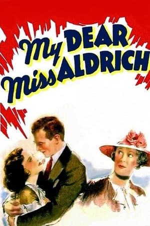 My Dear Miss Aldrich streaming