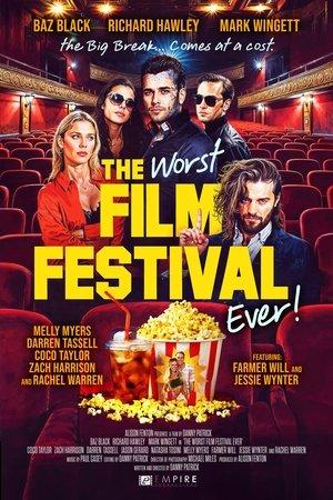 The Worst Film Festival Ever streaming
