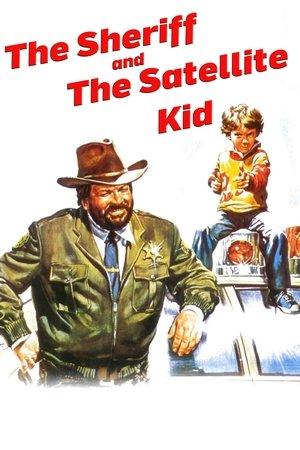 The Sheriff and the Satellite Kid streaming