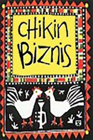 Chikin Biznis ... The Whole Story! streaming