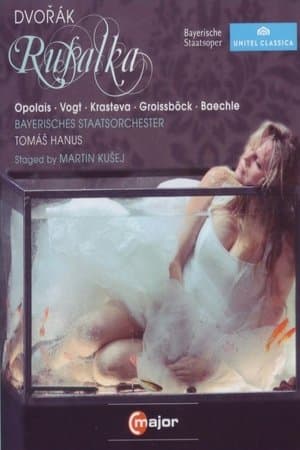 Dvorak: Rusalka streaming