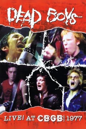 Dead Boys: Live at CBGB's 1977 streaming
