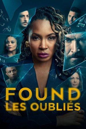 Found : Les Oubliés streaming